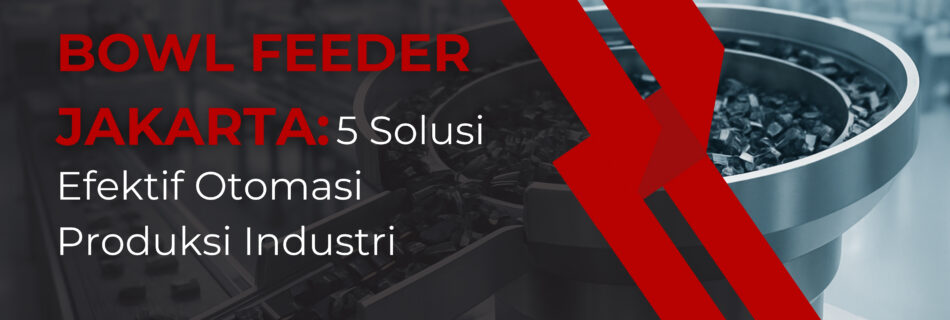 Bowl Feeder Jakarta